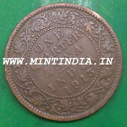1913 KING GEORGE V KGV BRITISH QUARTER 1/4 ANNA KOLKATA MINT COIN